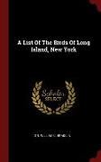 A List of the Birds of Long Island, New York