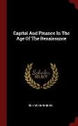 Capital and Finance in the Age of the Renaissance