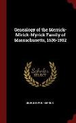Genealogy of the Merrick-Mirick-Myrick Family of Massachusetts, 1636-1902