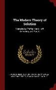 The Modern Theory of Solution: Memoirs by Pfeffer, Van't Hoff, Arrhenius, and Raoult