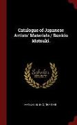 Catalogue of Japanese Artists' Materials / Bunkio Matsuki