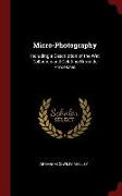 Micro-Photography: Including a Description of the Wet Collodion and Gelatino-Bromide Processes