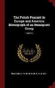 The Polish Peasant in Europe and America, Monograph of an Immigrant Group, Volume 5