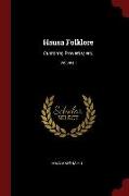 Hausa Folklore: Customs, Proverbs, Etc., Volume I