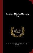 Memoir of John Merrick, Esq