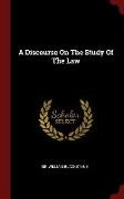 A Discourse on the Study of the Law
