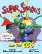 Super Saurus and the Egg