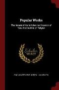 Popular Works: The Nature of the Scholar, the Vocation of Man, the Doctrine of Religion