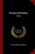 Escape and Fantasy: Poems