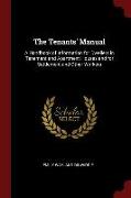 The Tenants' Manual: A Handbook of Information for Dwellers in Tenement and Apartment Houses and for Settlement and Other Workers