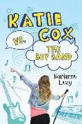 Katie Cox vs. the Boy Band