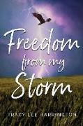 Freedom from My Storm