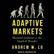 Adaptive Markets: Financial Evolution at the Speed of Thought