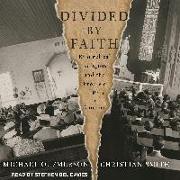 Divided by Faith: Evangelical Religion and the Problem of Race in America