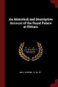 An Historical and Descriptive Account of the Royal Palace at Eltham