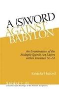 A (S)Word against Babylon
