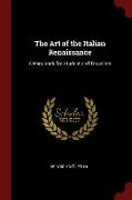 The Art of the Italian Renaissance: A Handbook for Student and Travellers