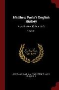 Matthew Paris's English History: From the Year 1235 to 1273, Volume 1