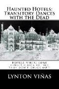 Haunted Hotels: Transitory Dances with the Dead
