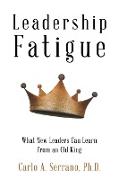 Leadership Fatigue