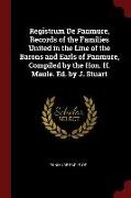 Registrum de Panmure, Records of the Families United in the Line of the Barons and Earls of Panmure, Compiled by the Hon. H. Maule. Ed. by J. Stuart