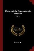 History of the Covenanters in Scotland, Volume 2