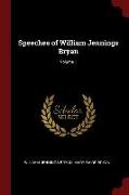 Speeches of William Jennings Bryan, Volume 1