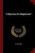 A Myrroure for Magistrates