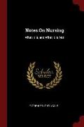 Notes on Nursing: What It Is, and What It Is Not