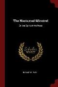 The Nocturnal Minstrel: Or, the Spirit of the Wood