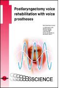 Postlaryngectomy voice rehabilitation with voice prostheses