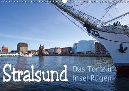 Stralsund. Das Tor zur Insel Rügen (Wandkalender 2018 DIN A3 quer)