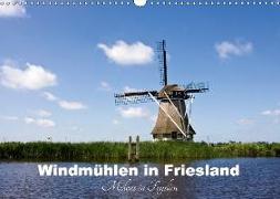 Windmühlen in Friesland - Molens in Fryslan (Wandkalender 2018 DIN A3 quer)