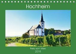 Hochheim, Perle vom Main (Tischkalender 2018 DIN A5 quer)