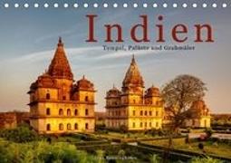 Indien: Tempel, Paläste und Grabmäler (Tischkalender 2018 DIN A5 quer)
