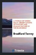 A World of Green Hills: Observations of Nature and Human Nature in the Blue Ridge