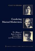 Gendering Musical Modernism