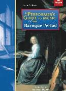 A Performer's Guide to Music of the Baroque Period