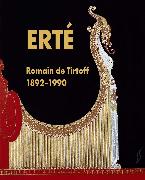Erte: Romain de Tirtoff 1892-1990