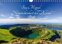 São Miguel - Naturschönheit der Azoren (Wandkalender 2018 DIN A4 quer)