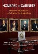 Hombres de gabinete : ministros vallisoletanos en la España contemporánea