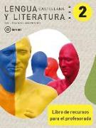 Lengua castellana y literatura, 2 ESO. Libro de recursos para el profesorado