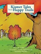 Kismet Tales from Happy Trails