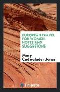 European Travel for Women: Notes and Suggestons