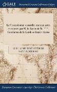 Le Connoisseur: Comedie: En Trois Actes Et En Vers: Par M. Le Baron de St. ***, Gendarme de la Garde Ordinaire Du Roi