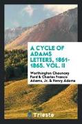 A cycle of Adams letters, 1861-1865