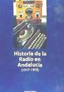 Historia de la radio en Andalucía, 1917-1978