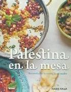 Palestina en la mesa : recuerdos de la cocina de mi madre