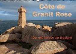 Côte de Granit Rose - Der rote Norden der Bretagne (Wandkalender 2018 DIN A2 quer)