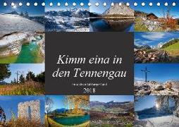 Kimm eina in den Tennengau (Tischkalender 2018 DIN A5 quer)
